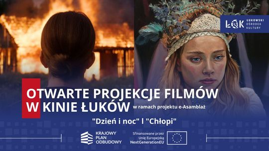 Otwarte projekcje w Kinie Łuków: "Dzień i noc" oraz "Chłopi" /4-25.11.24