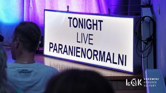 Gwiazdy kabaretu: Paranienormalni w Łukowie [FOTO]