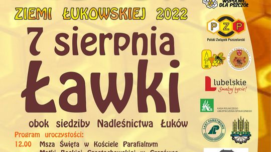 Powiat Łukowski: Święto Miodów Ziemi Łukowskiej 2022 /7 sierpnia 2022