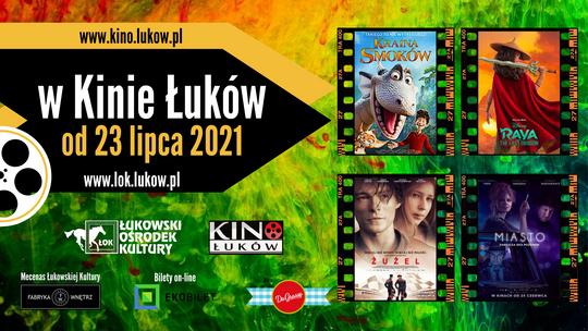 Propozycje Kina Łuków /23-29 lipca 2021