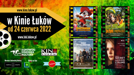 Propozycje Kina Łuków /24-30 czerwca 2022