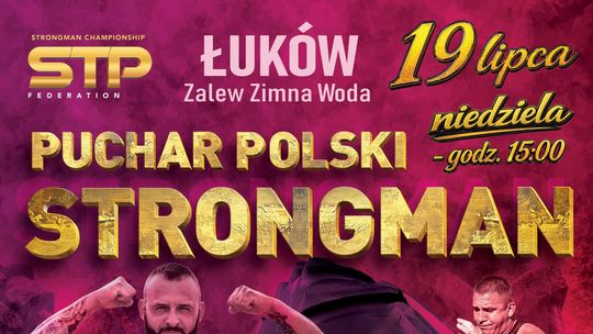 Puchar Polski Strongman Team Poland /19.07.26