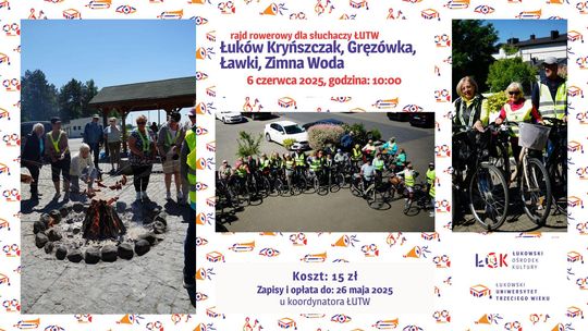 Rajd rowerowy oraz integracyjne ognisko z akordeonistą dla słuchaczy ŁUTW /6.06.25