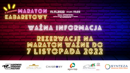 Rezerwacje na II Łukowski Maraton Kabaretowy ważne do 7.11.2022