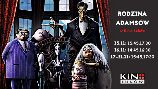 "Rodzina Addamsów" w Kinie Łuków /od 15 listopada 2019