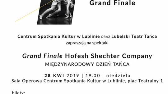 Spektakl "Grand Finale Hofesh Shechter Company" /28 kwietnia 2019