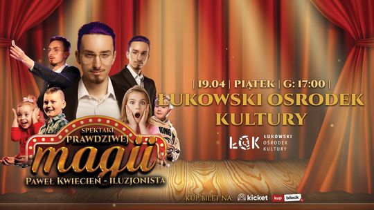 Paweł Kwiecień - Interaktywny pokaz magii dla całej rodziny/19.04.26