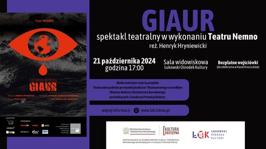 Spektakl teatralny "Giaur" w wykonaniu Teatru Nemno /21.10.24