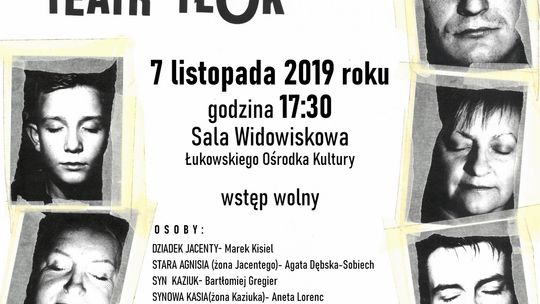 Spektakl teatralny „Kaprysy Łazarza" w wykonaniu Teatru TŁOK /7 listopada 2019