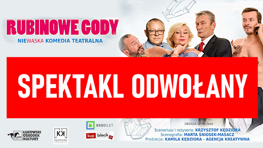 Spektakl teatralny "Rubinowe gody" ODWOŁANY 