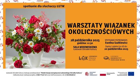 Spotkanie dla Słuchaczy ŁUTW: Warsztaty wiązanek okolicznościowych /28.10.25
