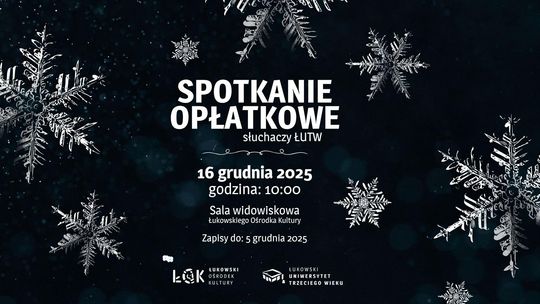 Spotkanie opłatkowe słuchaczy ŁUTW /16.12.25