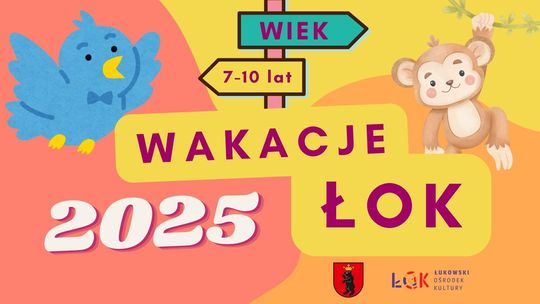Wakacje ŁOK 2025!