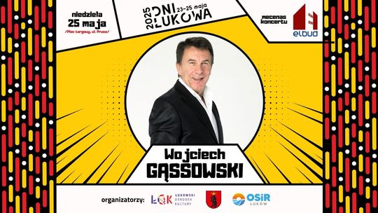 Wielka prywatka z Gąssowskim na Dniach Łukowa25!