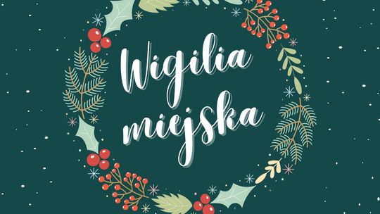 Wigilia miejska /16.12.23