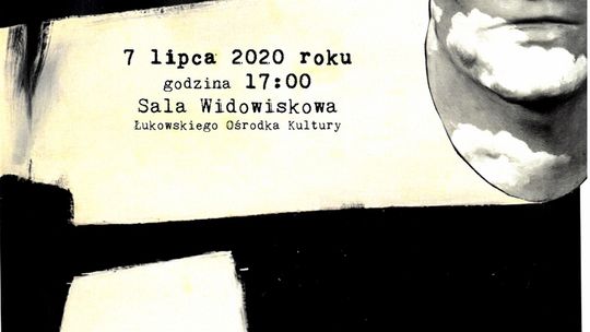 „Wirtualne i realne barwy słów..." w ŁOK /7 lipca 2020