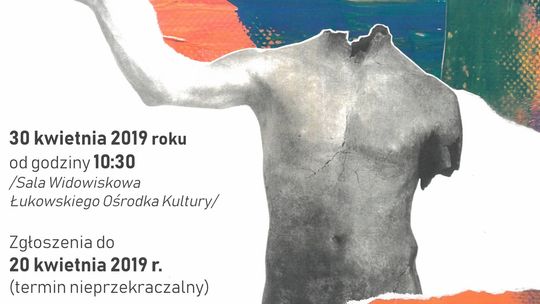 Wojewódzki przegląd teatrów dziecięcych i młodzieżowych 2019-  Eliminacje powiatowe /30 kwietnia 2019