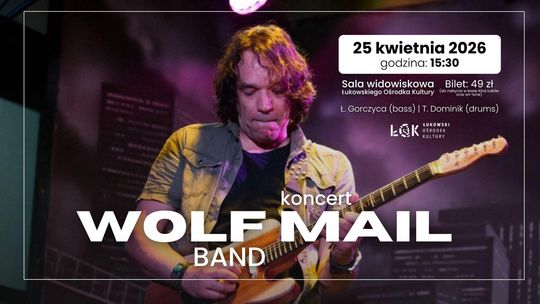 Wolf Mail Band – koncert pełen emocji /25.04.26