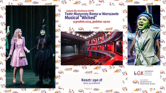 Wyjazd dla słuchaczy ŁUTW: Teatr Muzyczny Roma w Warszawie /9.12.25