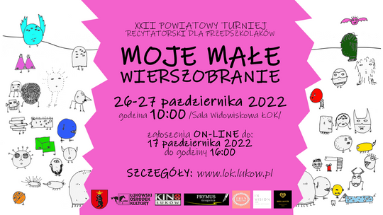 XXII Powiatowy Turniej Recytatorski dla Przedszkolaków „Moje Małe Wierszobranie” /zgłoszenia do: 17 października 2022