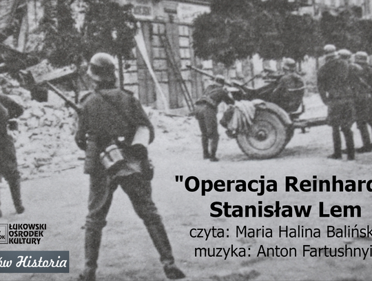 Etiuda "Operacja Reinhardt" Stanisław Lem [WIDEO]