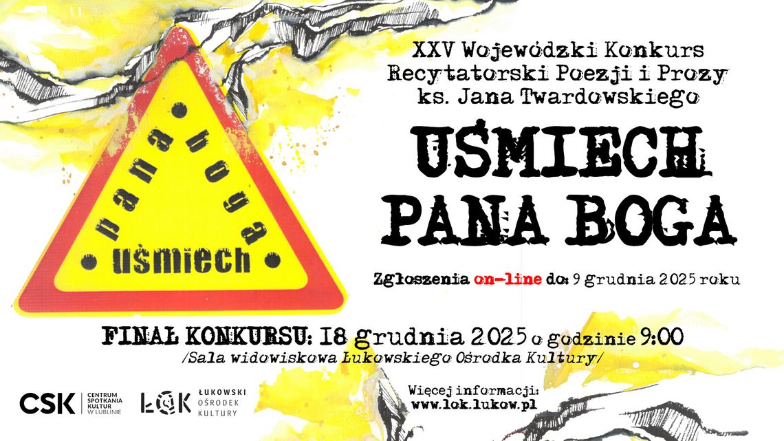 25. Wojewódzki Konkurs Recytatorski Poezji i Prozy ks. Jana Twardowskiego „Uśmiech Pana Boga” /zgłoszenia do: 9.12.25 25. Wojewódzki Konkurs Recytatorski Poezji i Prozy ks. Jana Twardowskiego „Uśmiech Pana Boga” /zgłoszenia do: 9.12.25