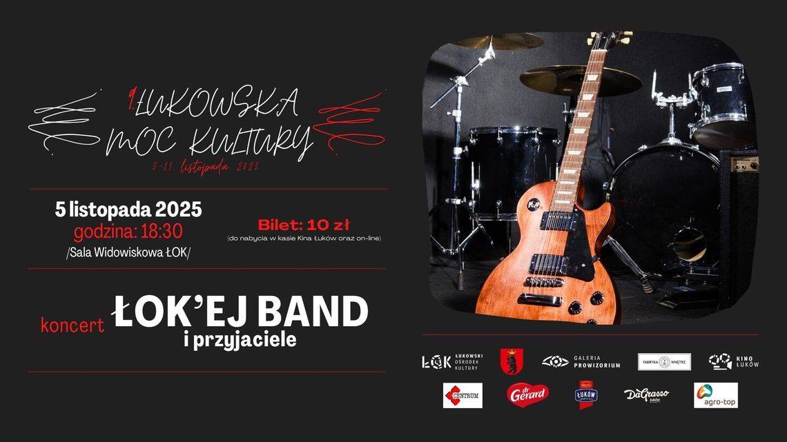 9. ŁMK: koncert Ł'OKej Band /5.11.25