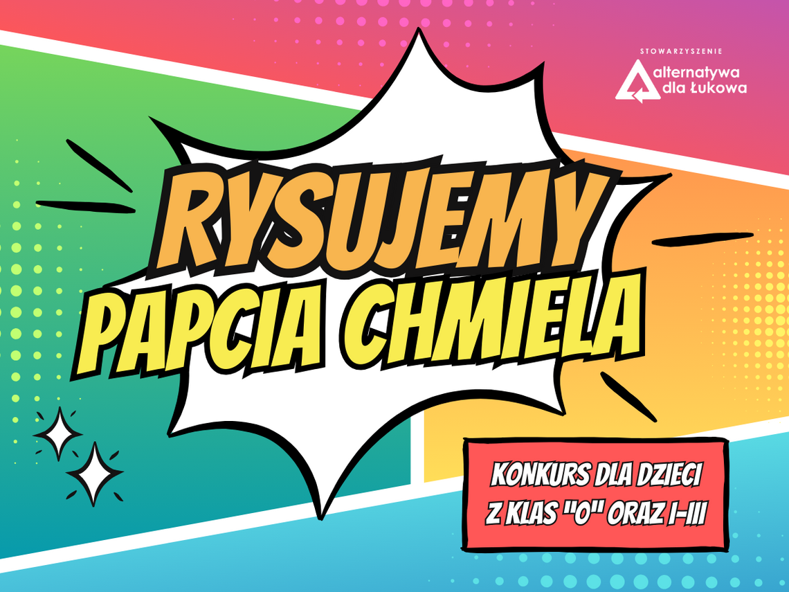 Alternatywa dla Łukowa: Konkurs "Rysujemy Papcia Chmiela"