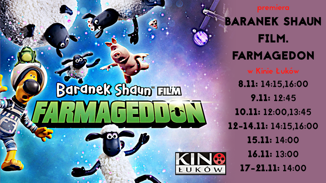 "Baranek Shaun Film. Farmageddon" w Kinie Łuków /od 8 listopada 2019 /PREMIERA