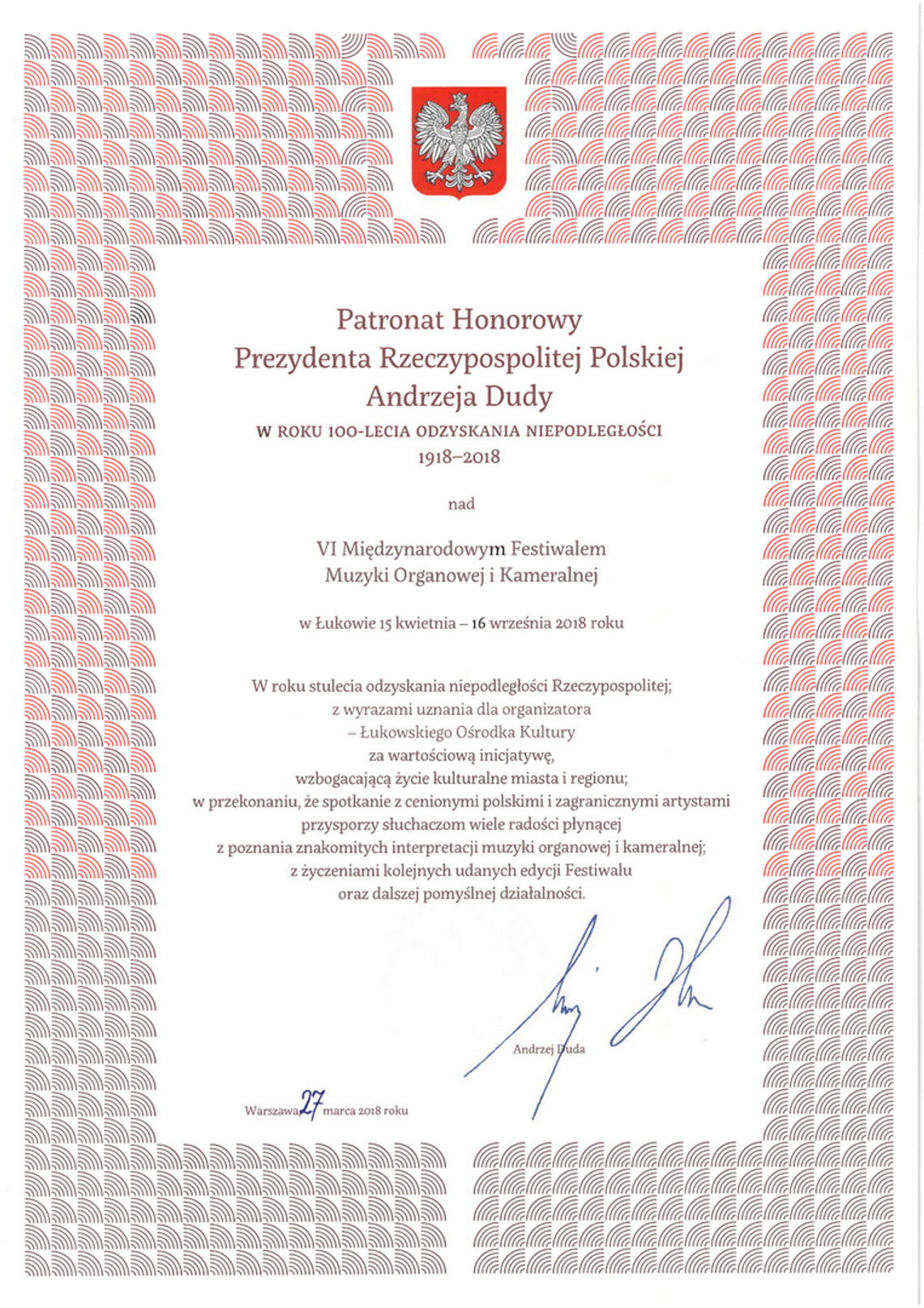 Certyfikat Patronatu Honorowego Prezydenta RP Andrzeja Dudy nad „VI Międzynarodowym Festiwalem Muzyki Organowej i Kameralnej w Łukowie”