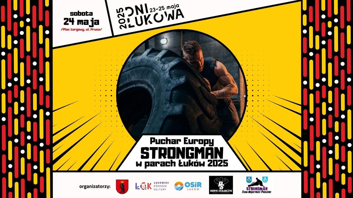 Dni Łukowa25! Puchar Europy Strongman w parach!