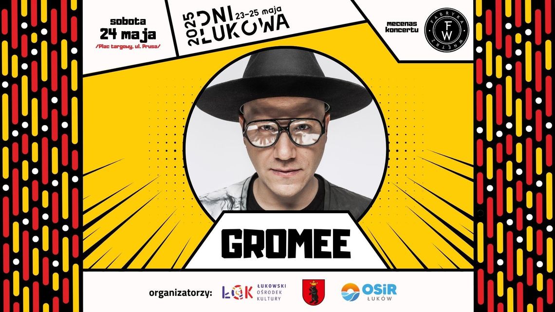 Gromee sobotnią gwiazdą Dni Łukowa25!