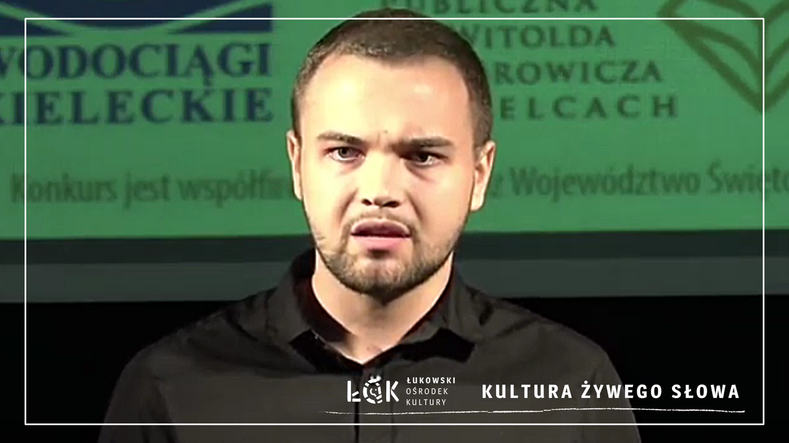 Kacper Siwiak z ŁOK zwycięża w Ogólnopolskim Konkursie Recytatorskim w Kielcach