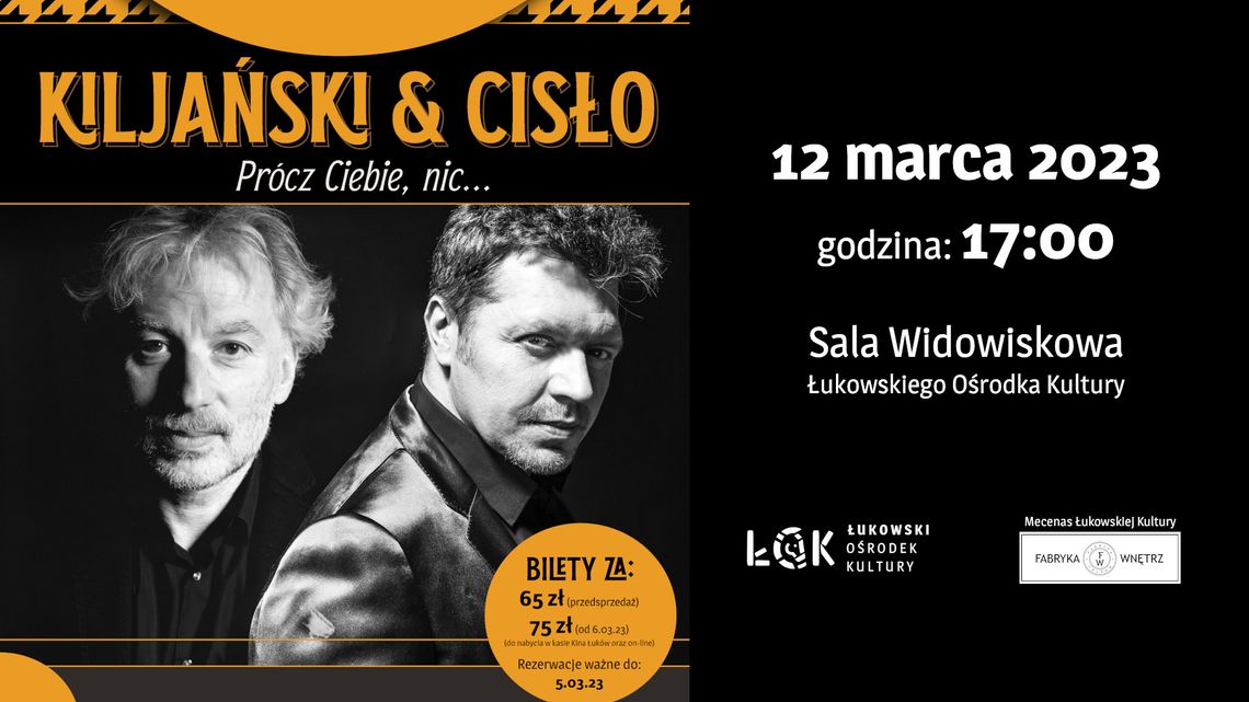 Kiljański & Cisło w koncercie „Prócz Ciebie nic” /12.03.23