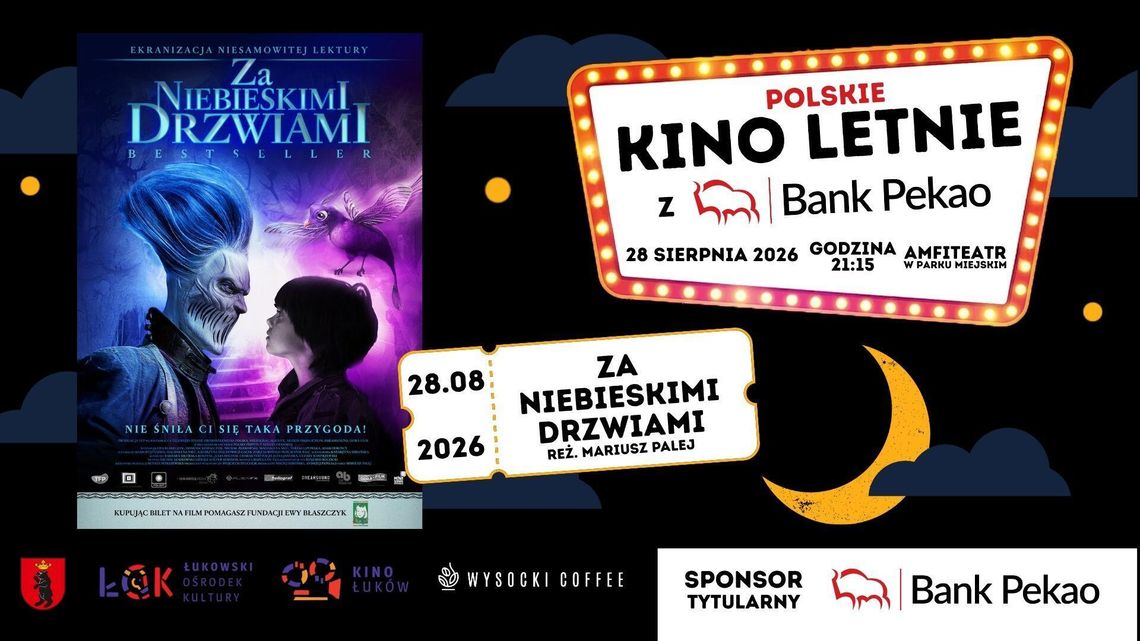Kino Letnie z Bankiem Pekao: Za niebieskimi drzwiami /28.08.26 Kino Letnie z Bankiem Pekao: Za niebieskimi drzwiami /28.08.26