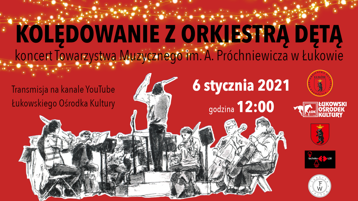 Kolędowanie z Łukowską Orkiestrą Dętą ON-LINE /6 stycznia 2021