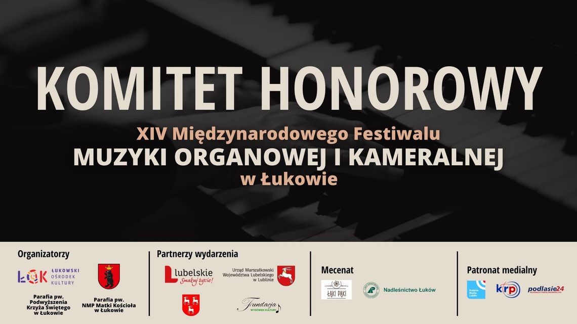 Komitet Honorowy XIV Międzynarodowego Festiwalu Muzyki Organowej i Kameralnej w Łukowie
