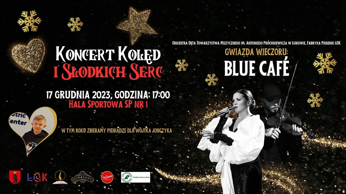 Koncert Kolęd i Słodkich Serc z Blue Café /17.12.23