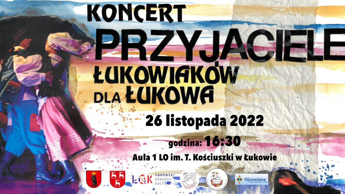 Koncert „Przyjaciele Łukowiaków dla Łukowa” /26.11.22