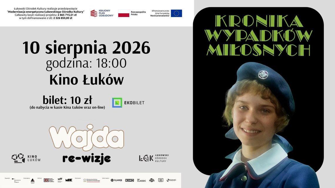 "Kronika wypadków miłosnych" - WAJDA: re-wizje w Kinie Łuków /10.08.26