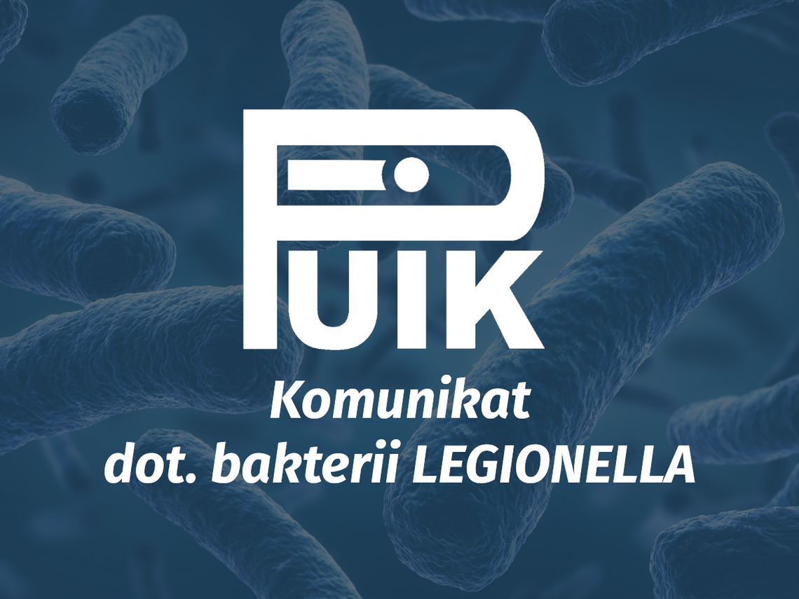 Miasto Łuków: Komunikat PUIK w Łukowie dot. bakterii Legionella