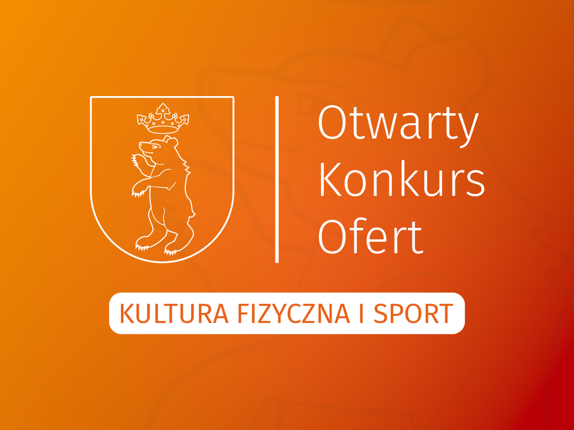 Miasto Łuków: Otwarty konkurs ofert - kultura fizyczna i sport