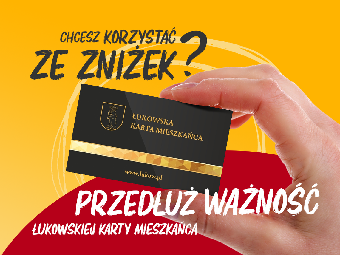 Miasto Łuków: Przedłuż ważność Łukowskiej Karty Mieszkańca!