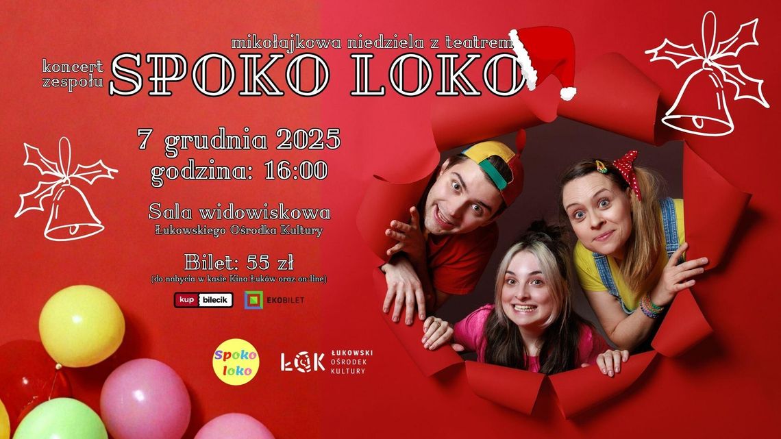 Mikołajkowa niedziela z teatrem: Koncert zespołu Spoko Loko /7.12.25 Mikołajkowa niedziela z teatrem: Koncert zespołu Spoko Loko /7.12.25