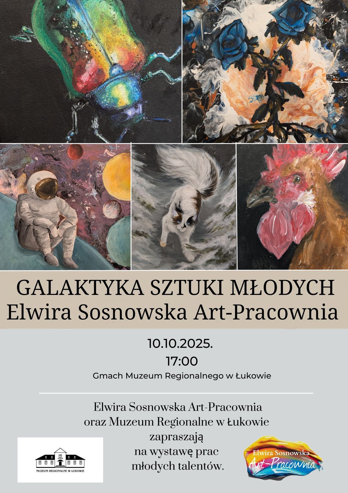 Muzeum Regionalne: Wernisaż wystawy ,,Galaktyka Sztuki Młodych Elwira Sosnowska Art – Pracownia”