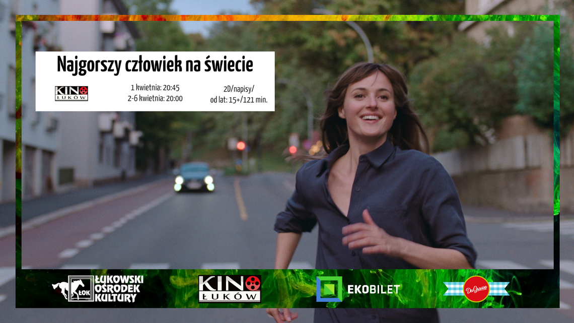 "Najgorszy człowiek na świecie" w Kinie Łuków /od 1 kwietnia 2022