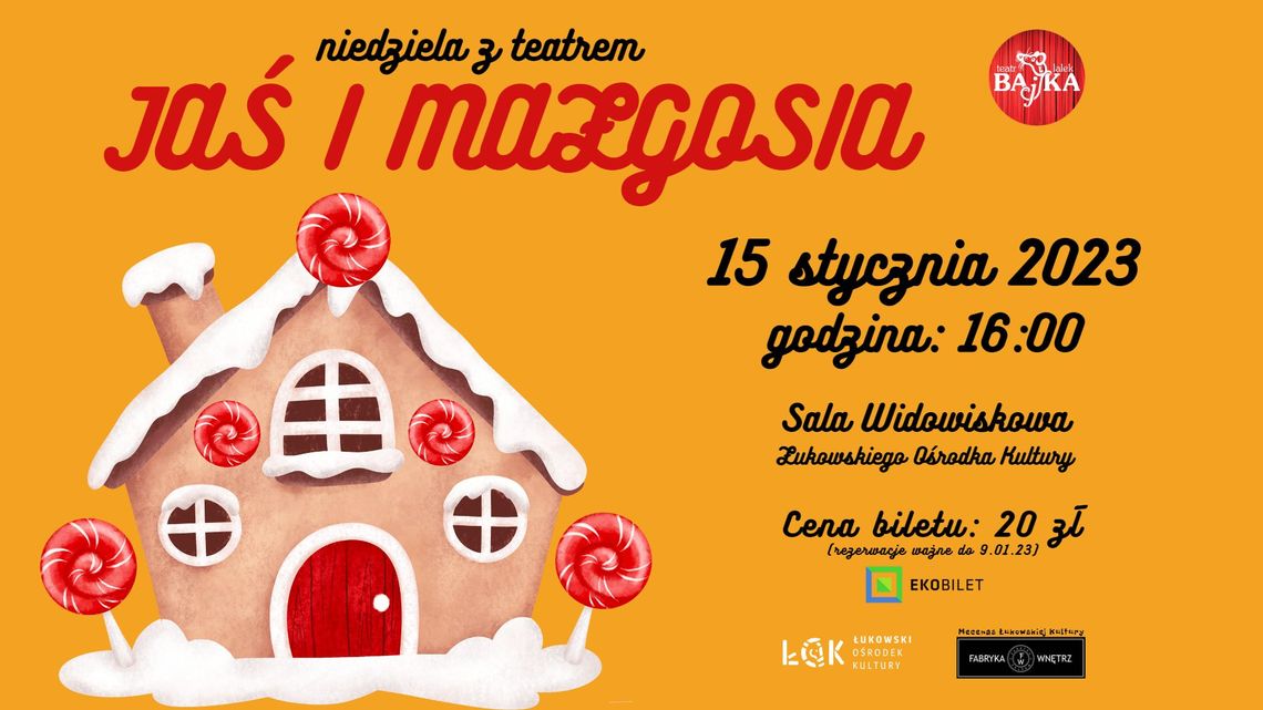 Niedziela z teatrem: Jaś i Małgosia /15.01.23