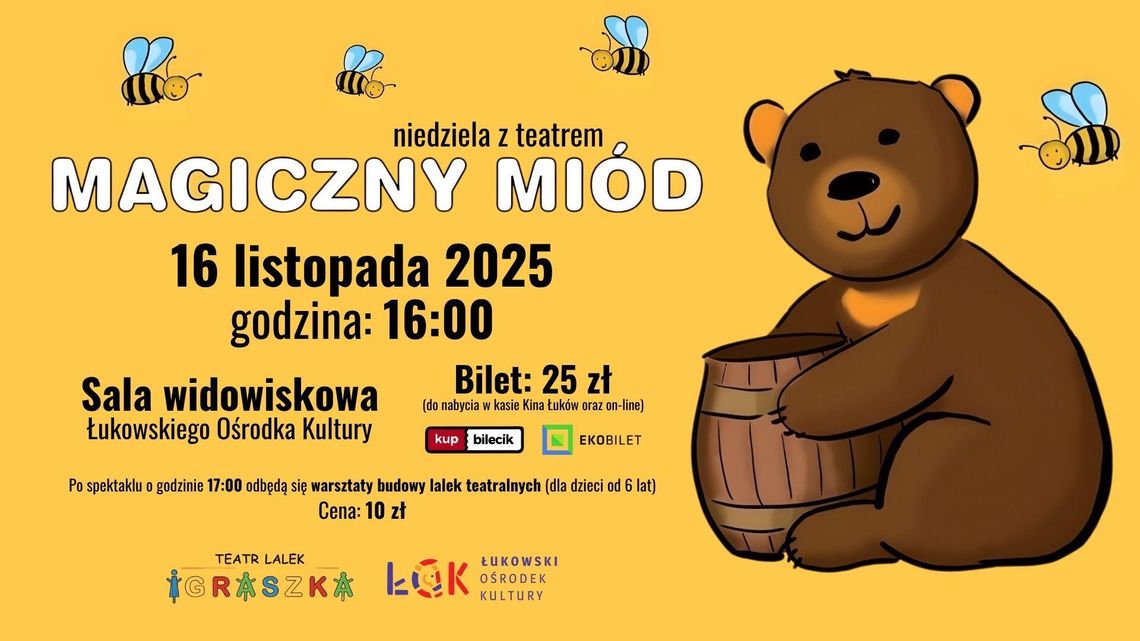 Niedziela z teatrem: Magiczny miód /16.11.25
