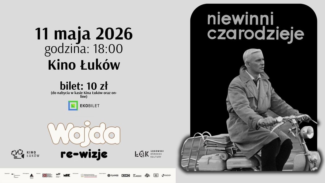 "Niewinni czarodzieje" - WAJDA: re-wizje w Kinie Łuków /11.05.26 "Niewinni czarodzieje" - WAJDA: re-wizje w Kinie Łuków /11.05.26