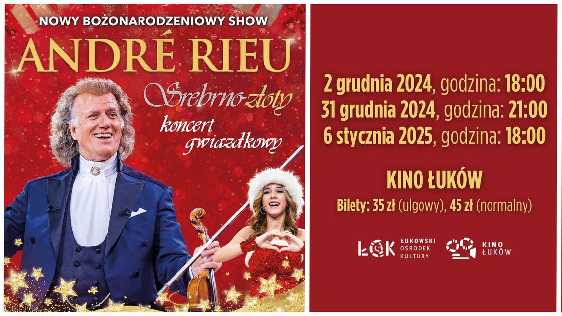 Nowy bożonarodzeniowy koncert André Rieu w Kinie Łuków /2.12.24-6.01.25